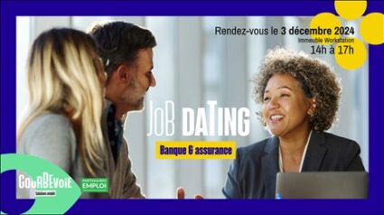 Job dating Banque - Assurance