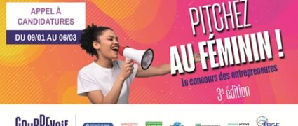 Pitchez au féminin, le concours des entrepreneures - Appel à candidature