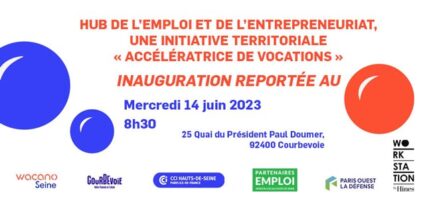 Inauguration du hub de l’emploi et de l’entrepreneuriat à Courbevoie